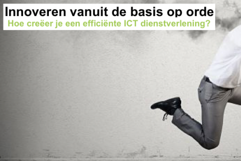 Innoveren vanuit de basis op orde